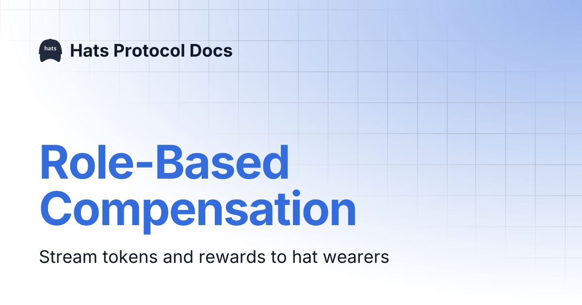 Role-Based Compensation | Hats Protocol Docs